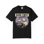 Bark First T-Shirt