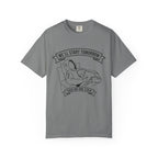 We'll Start Tomorrow T-Shirt