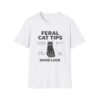 Feral Cat Tips * T-Shirt