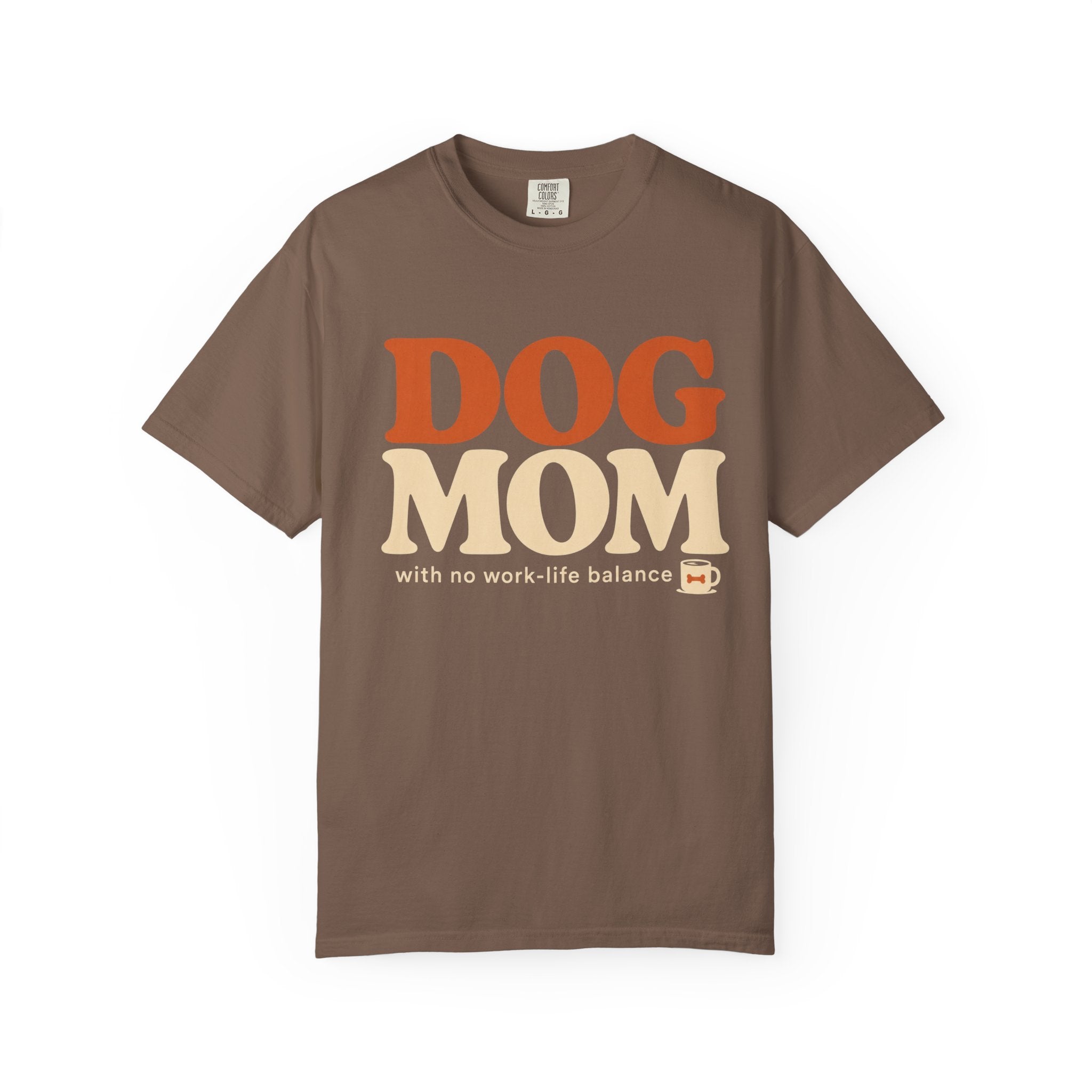Dog Mom! T-Shirt