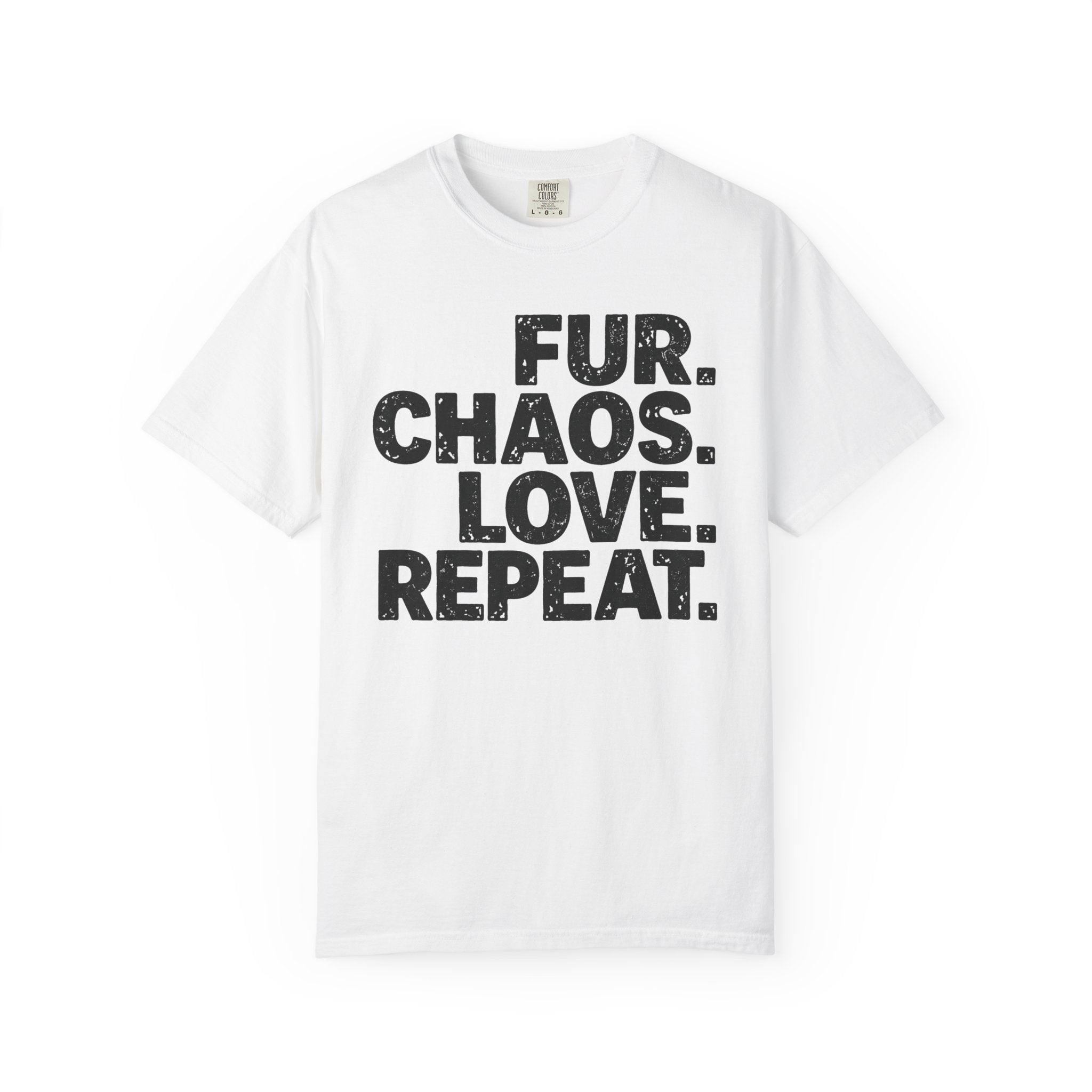 Fur Chaos Love Repeat T-Shirt