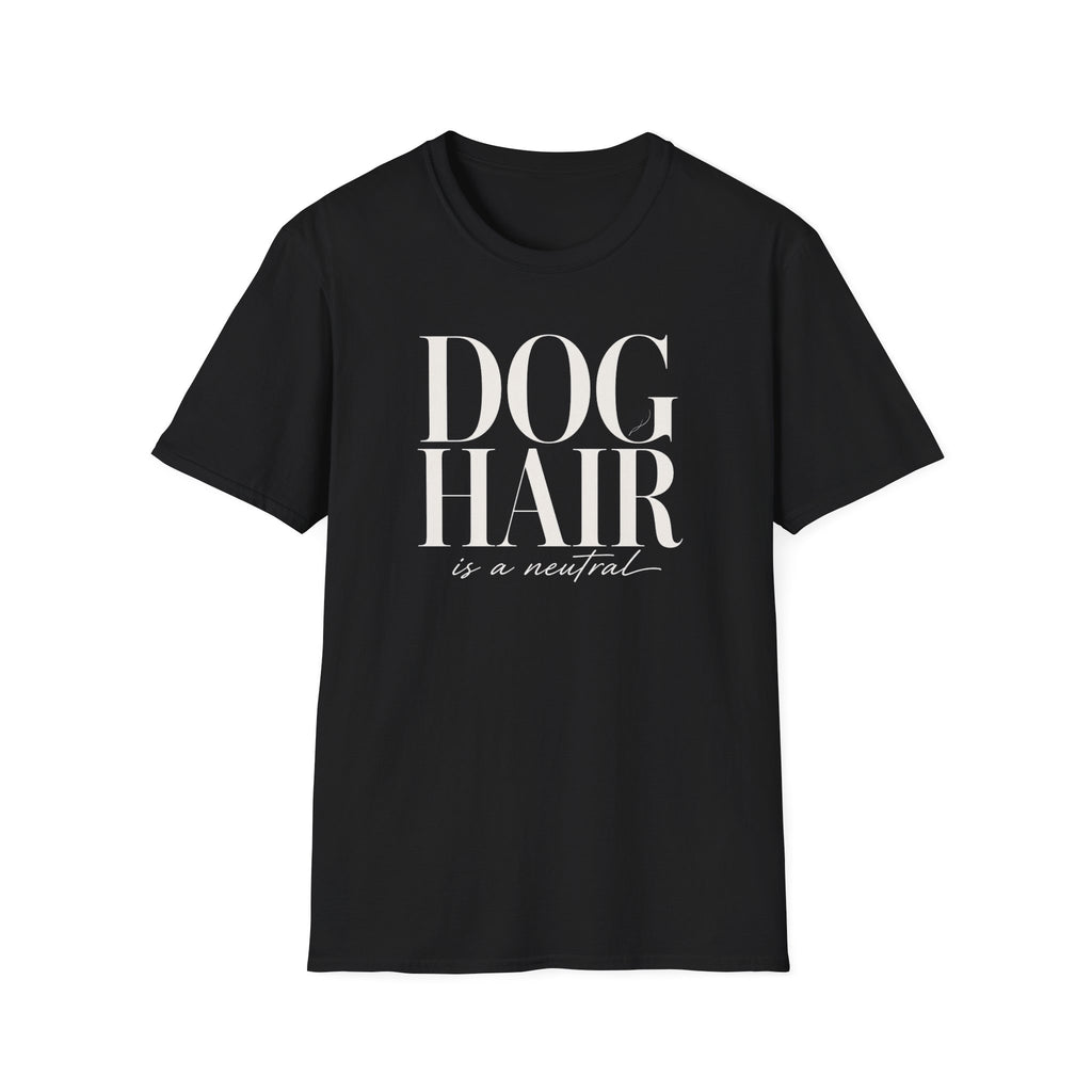 Dog Hair Neutral * T-Shirt