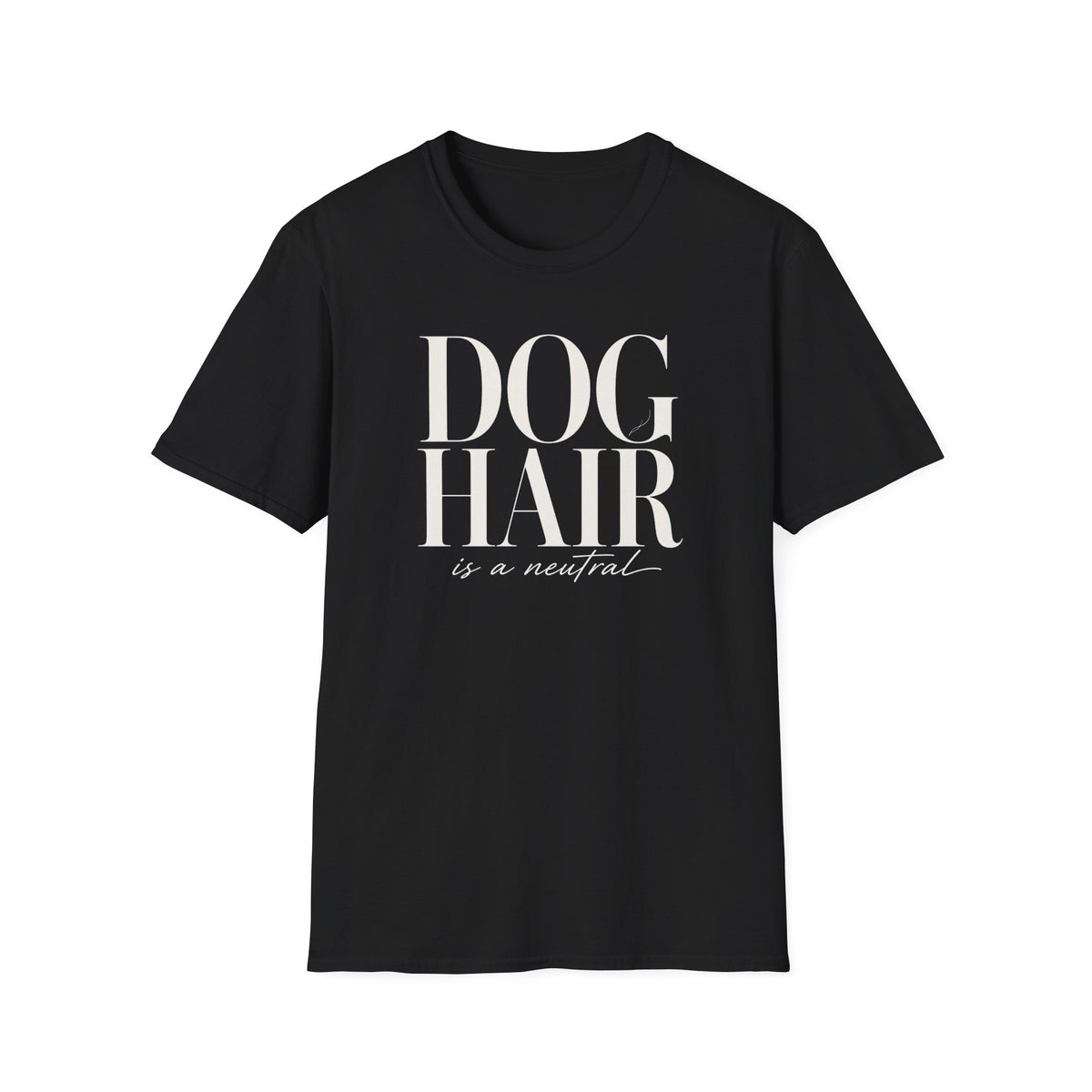 Dog Hair Neutral * T-Shirt