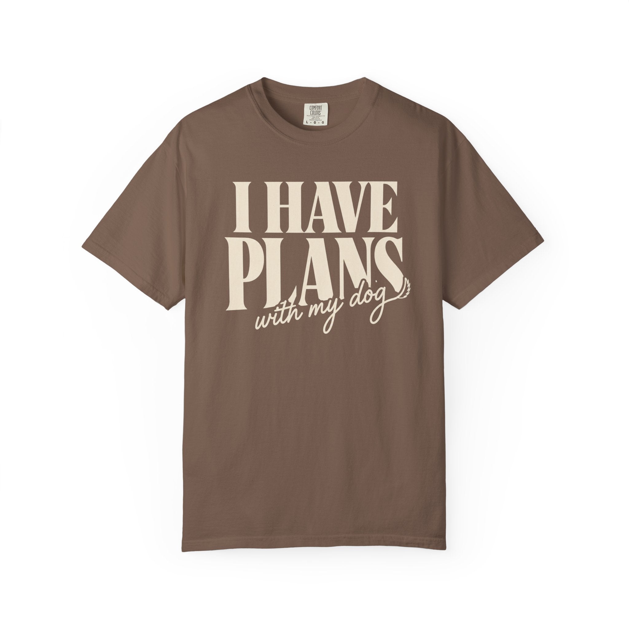 I Have Plans T-Shirt