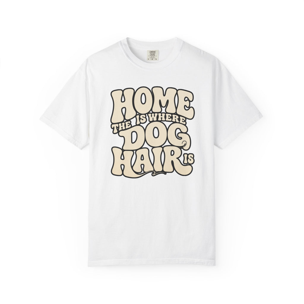 Home Is Where T-Shirt