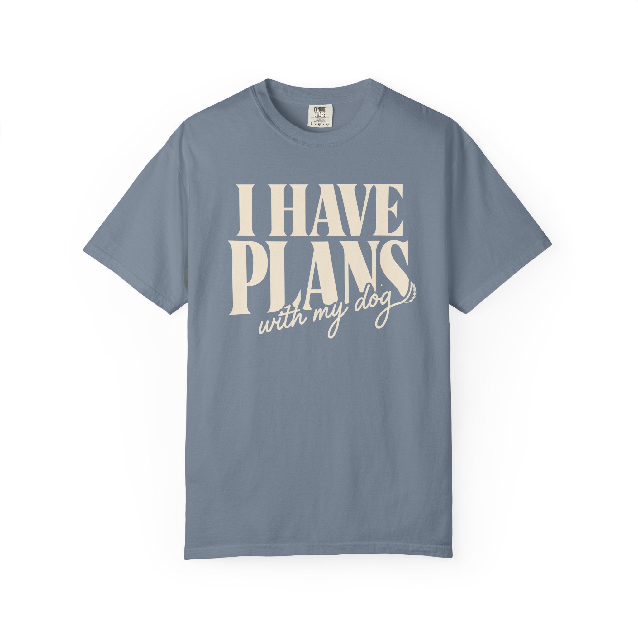 I Have Plans T-Shirt