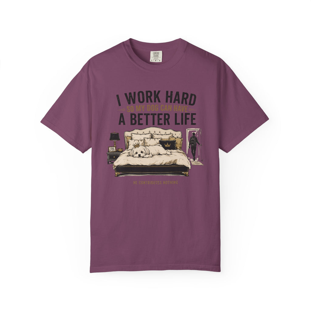Work For My Dog T-Shirt