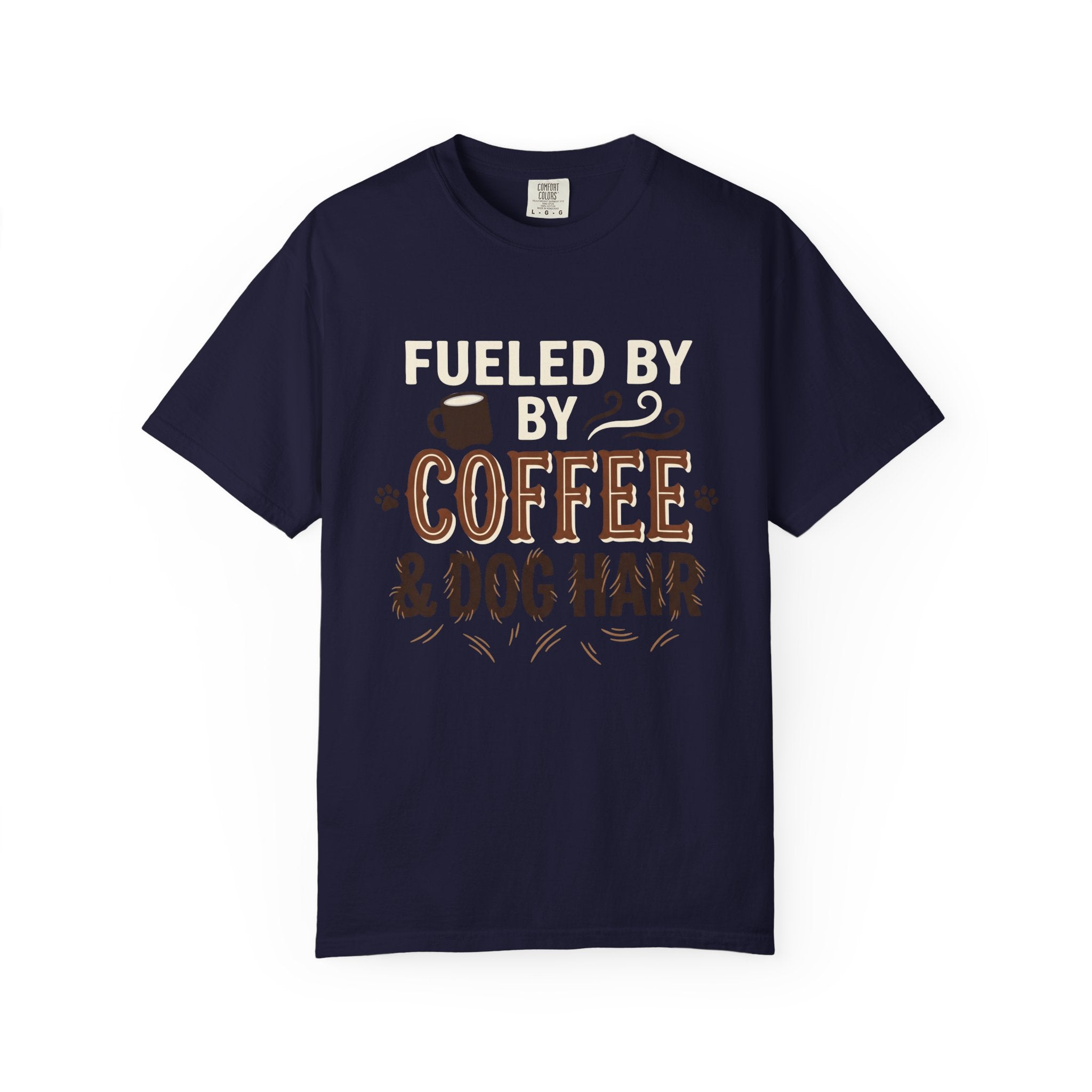 Coffee and Dog Hair T-Shirt