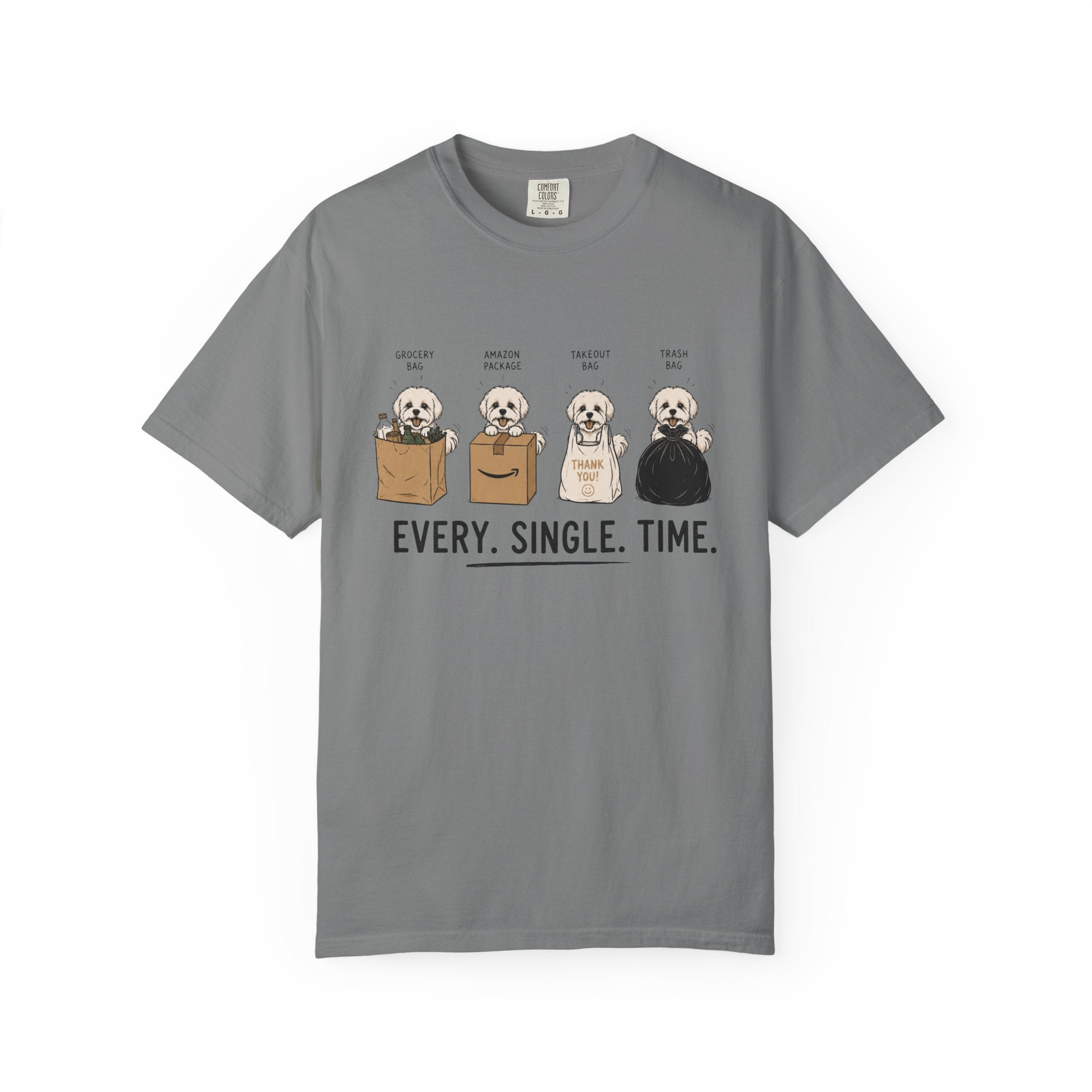 Every Single Time T-Shirt