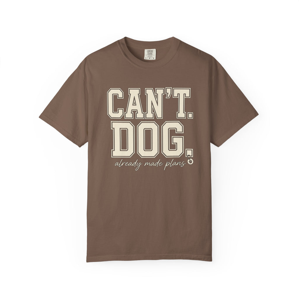 Cant. Dog. T-Shirt