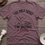 Squat Diddly T-Shirt