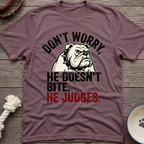 No Bite Just Judge T-Shirt