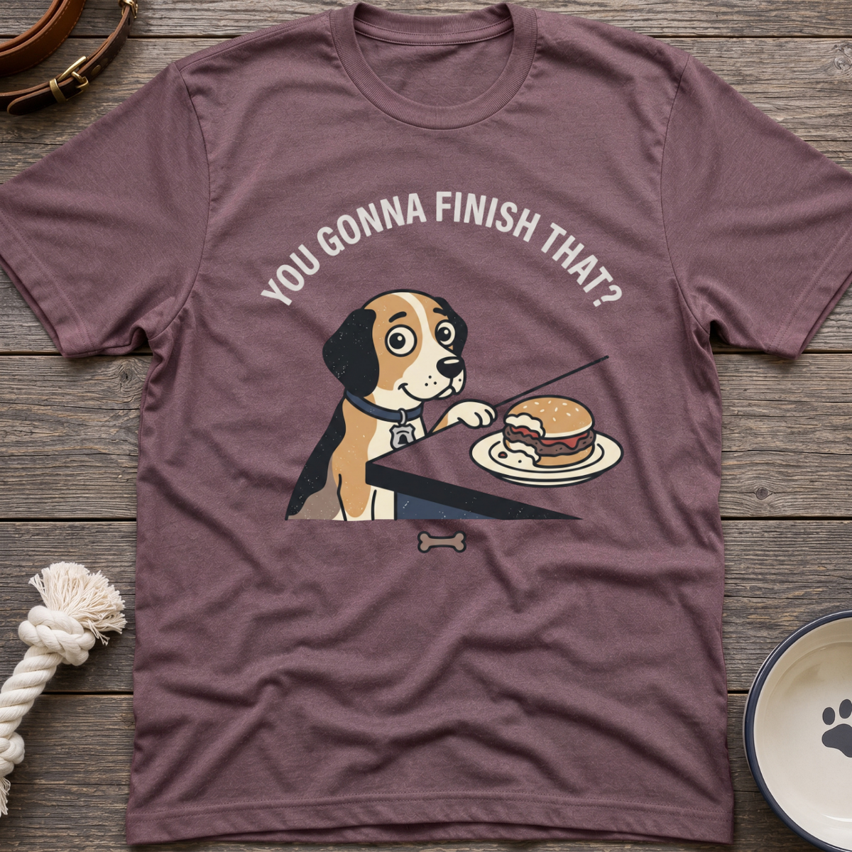 You Gonna Finish That? T-Shirt