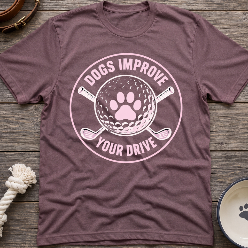 Improve Your Drive T-Shirt