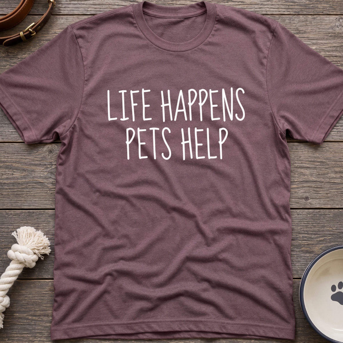 Life Happens T-Shirt