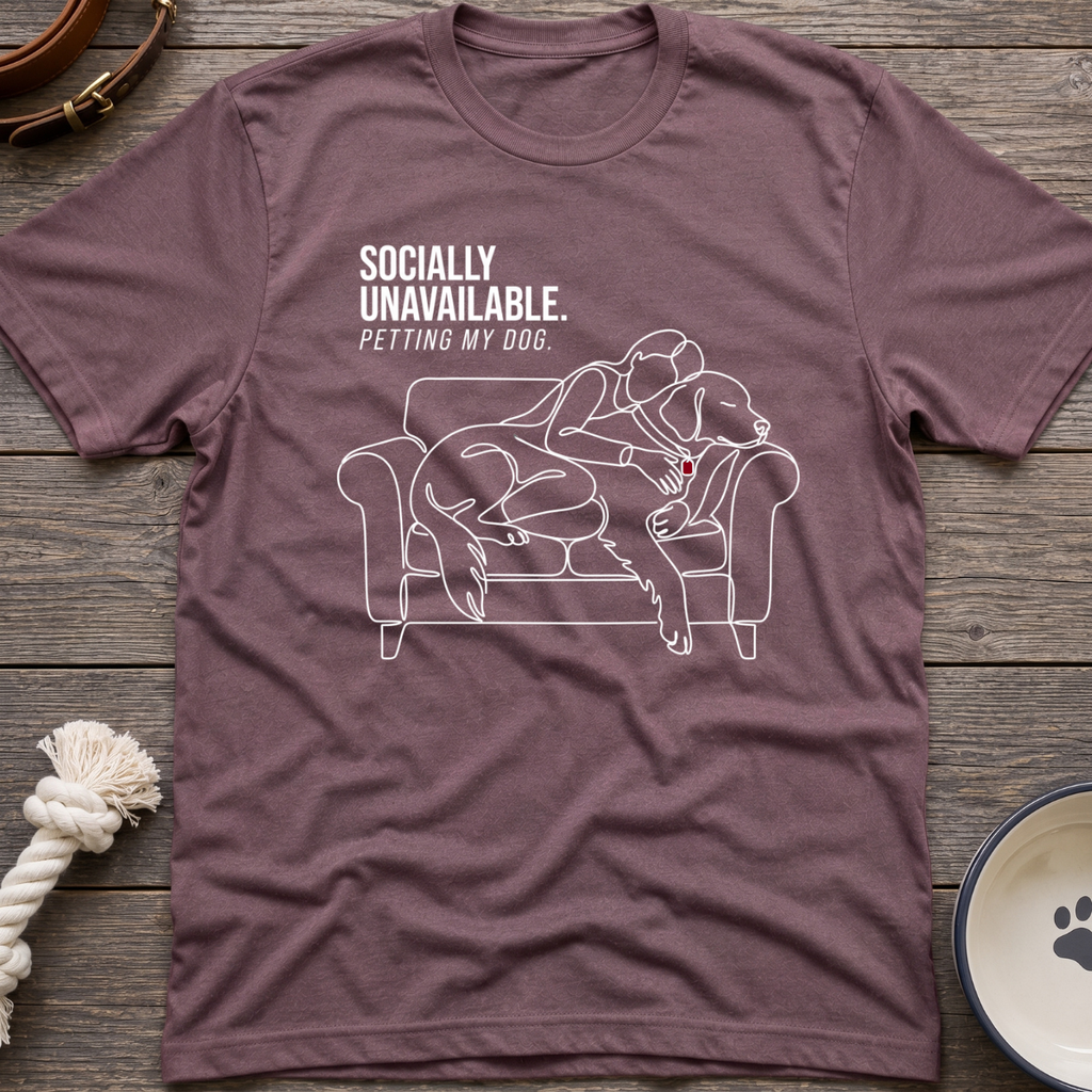 Socially Unavailable T-Shirt