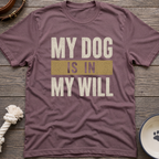 In My Will T-Shirt