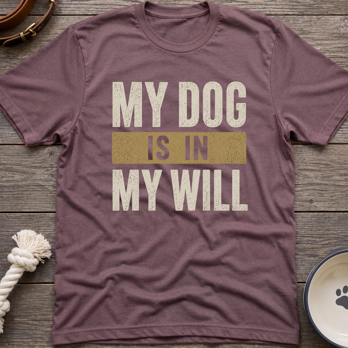 In My Will T-Shirt