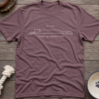 Not Today, Not Tomorrow T-Shirt
