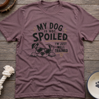 Not Spoiled T-Shirt
