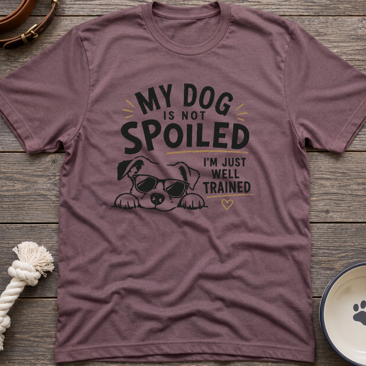 Not Spoiled T-Shirt