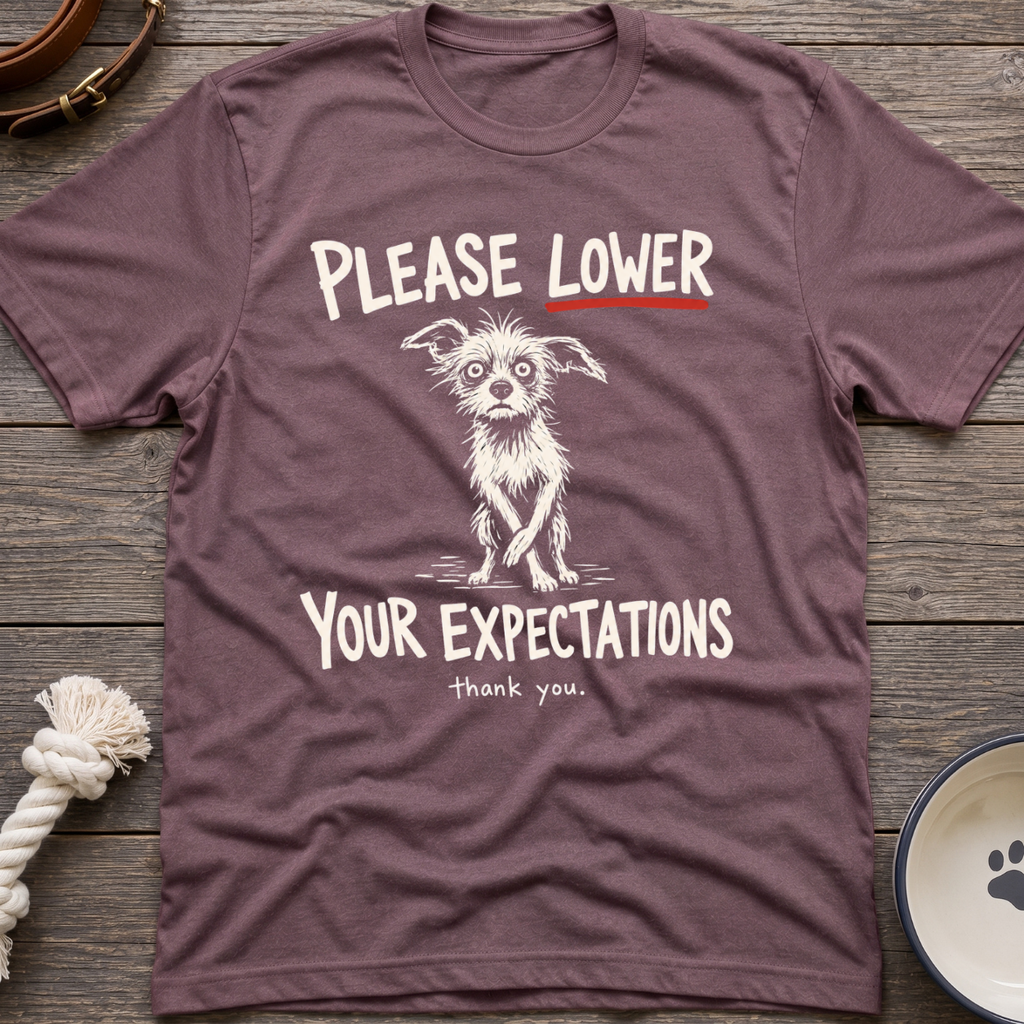 Expectations T-shirt