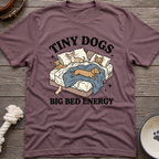 Tiny Dogs Big Bed T-Shirt