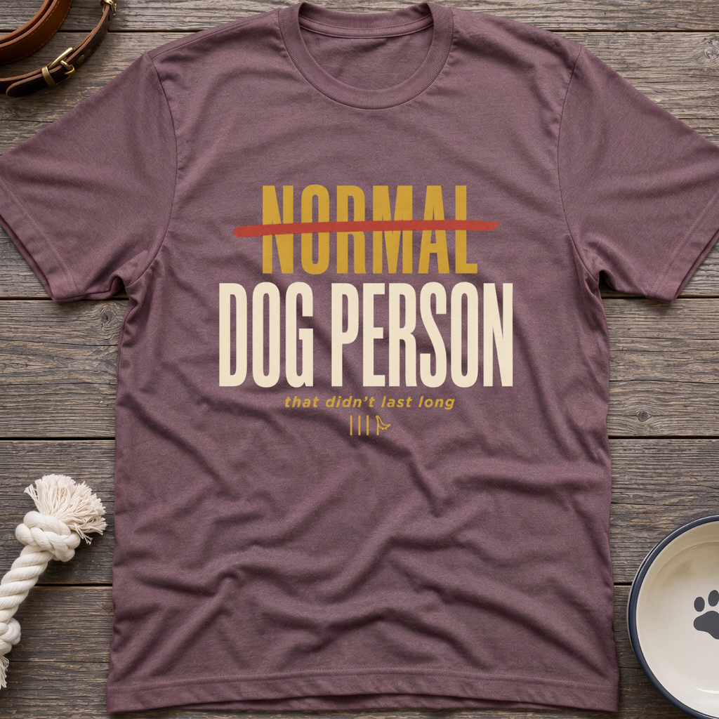 Not Normal T-Shirt