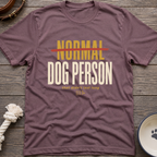 Not Normal T-Shirt