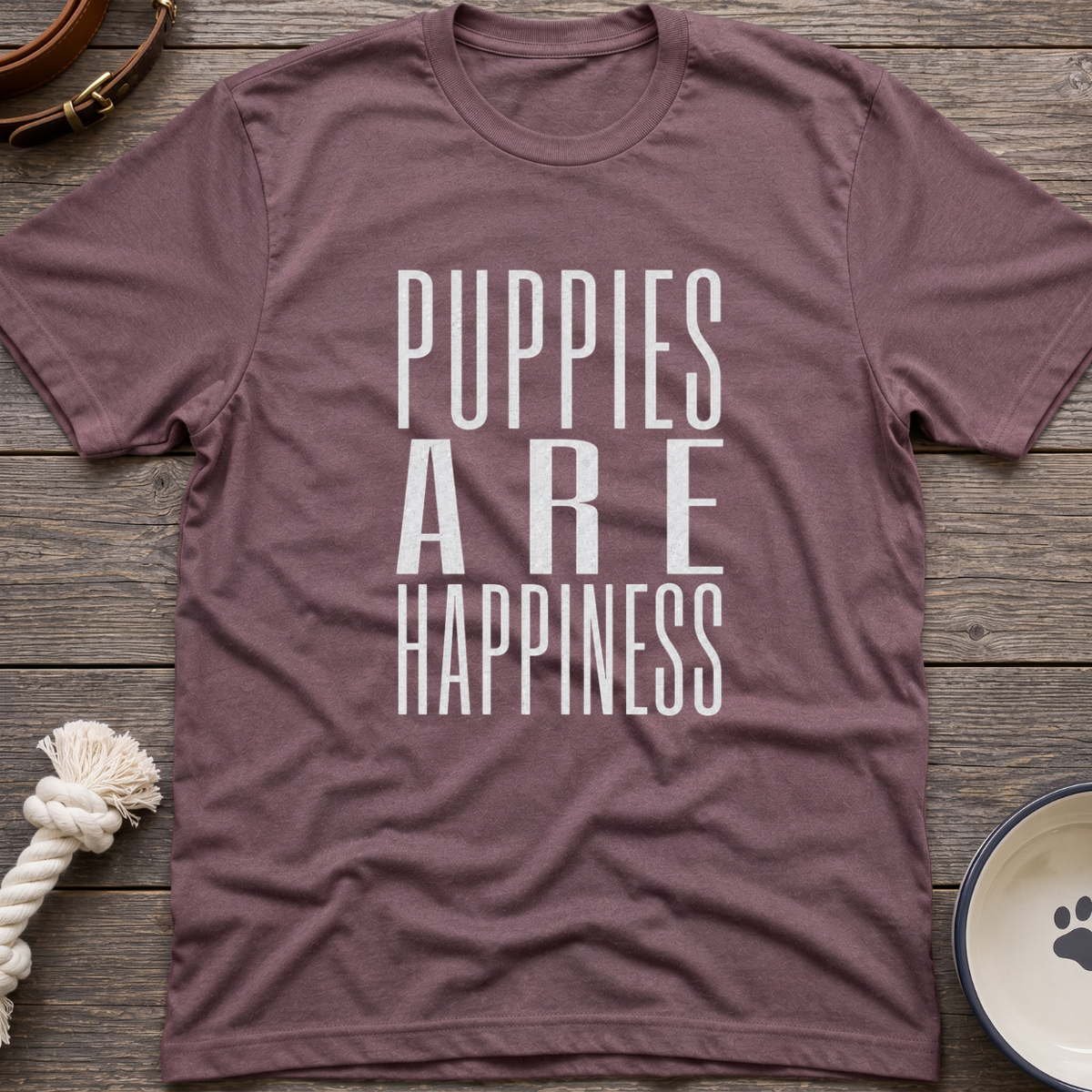 Puppies Are Happiness T-Shirt