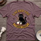 Heard You Didnt Care T-Shirt