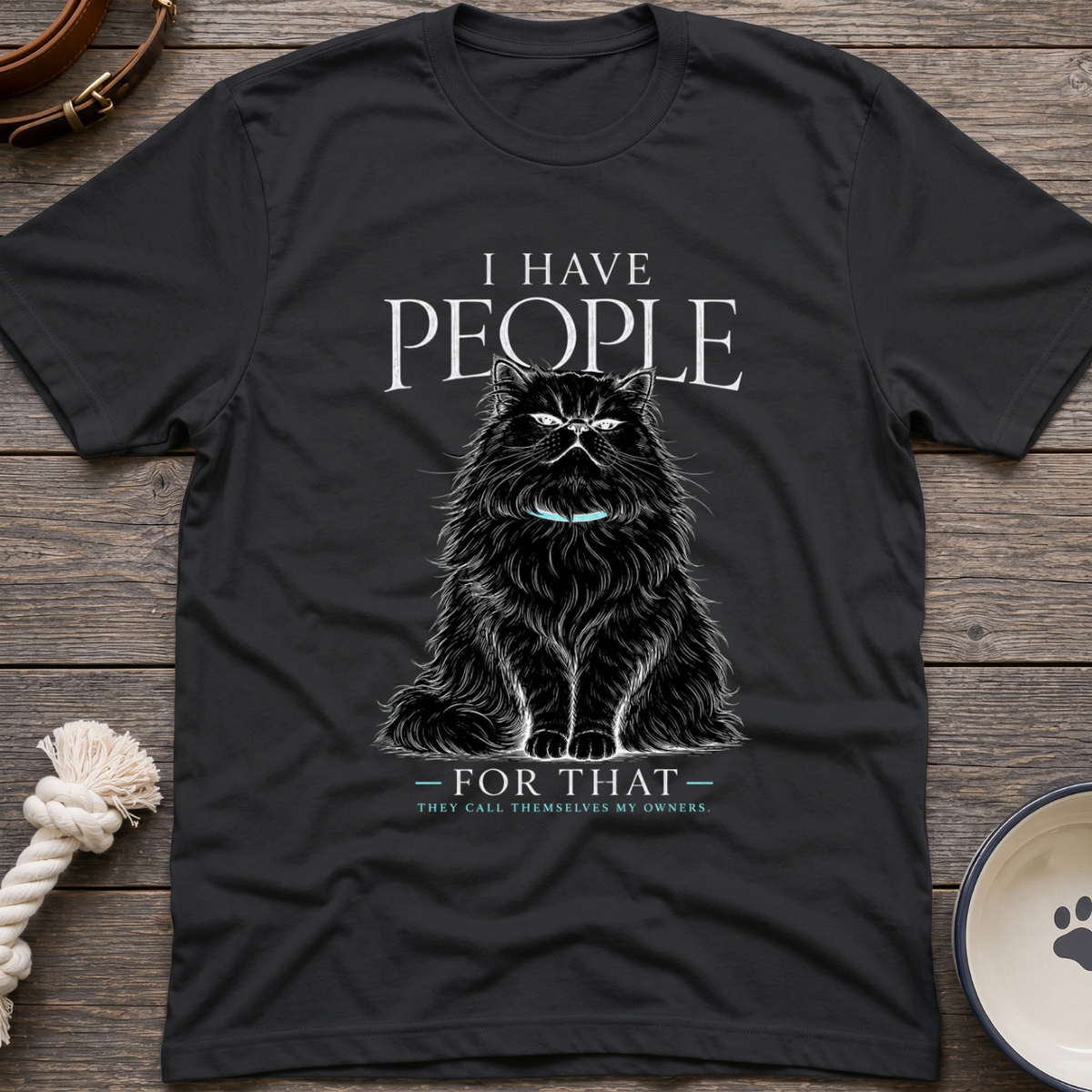 I Have People T-Shirt