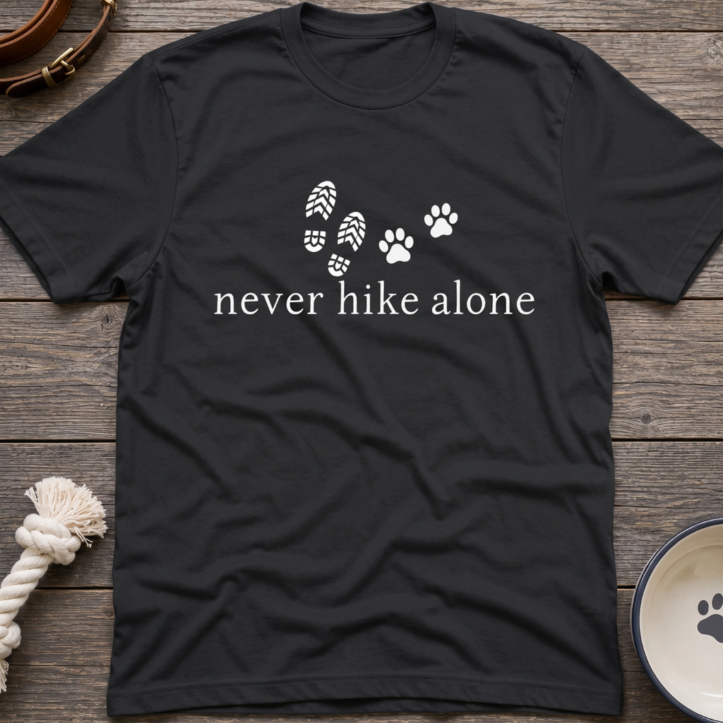 Never Hike Alone T-Shirt