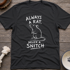 Rat Not Snitch T-Shirt