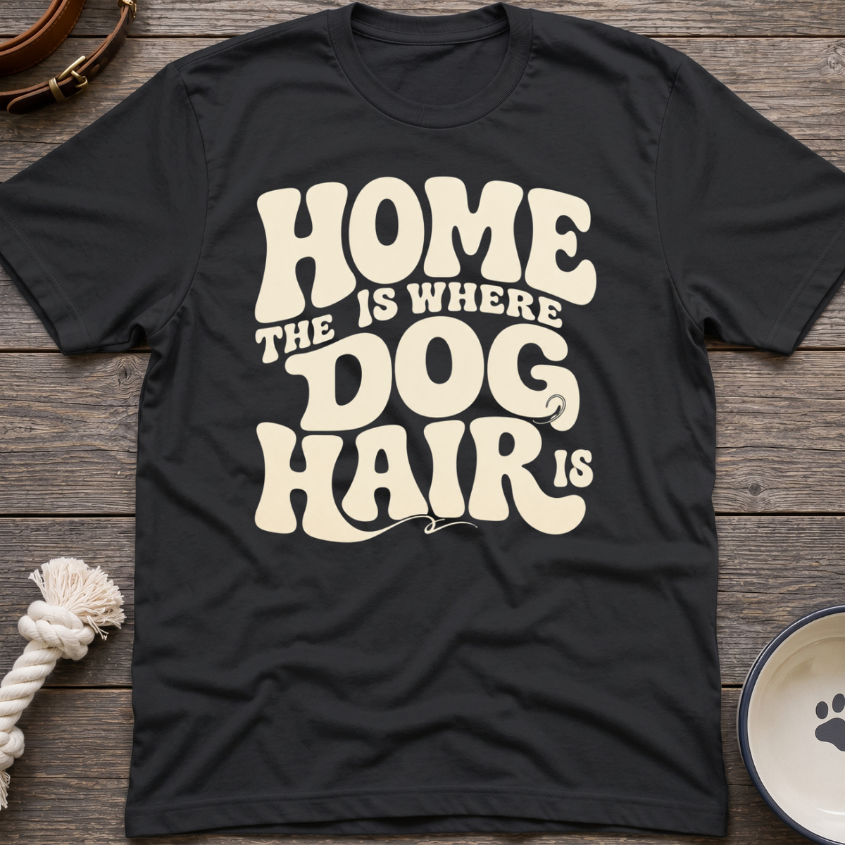 Home Is Where T-Shirt