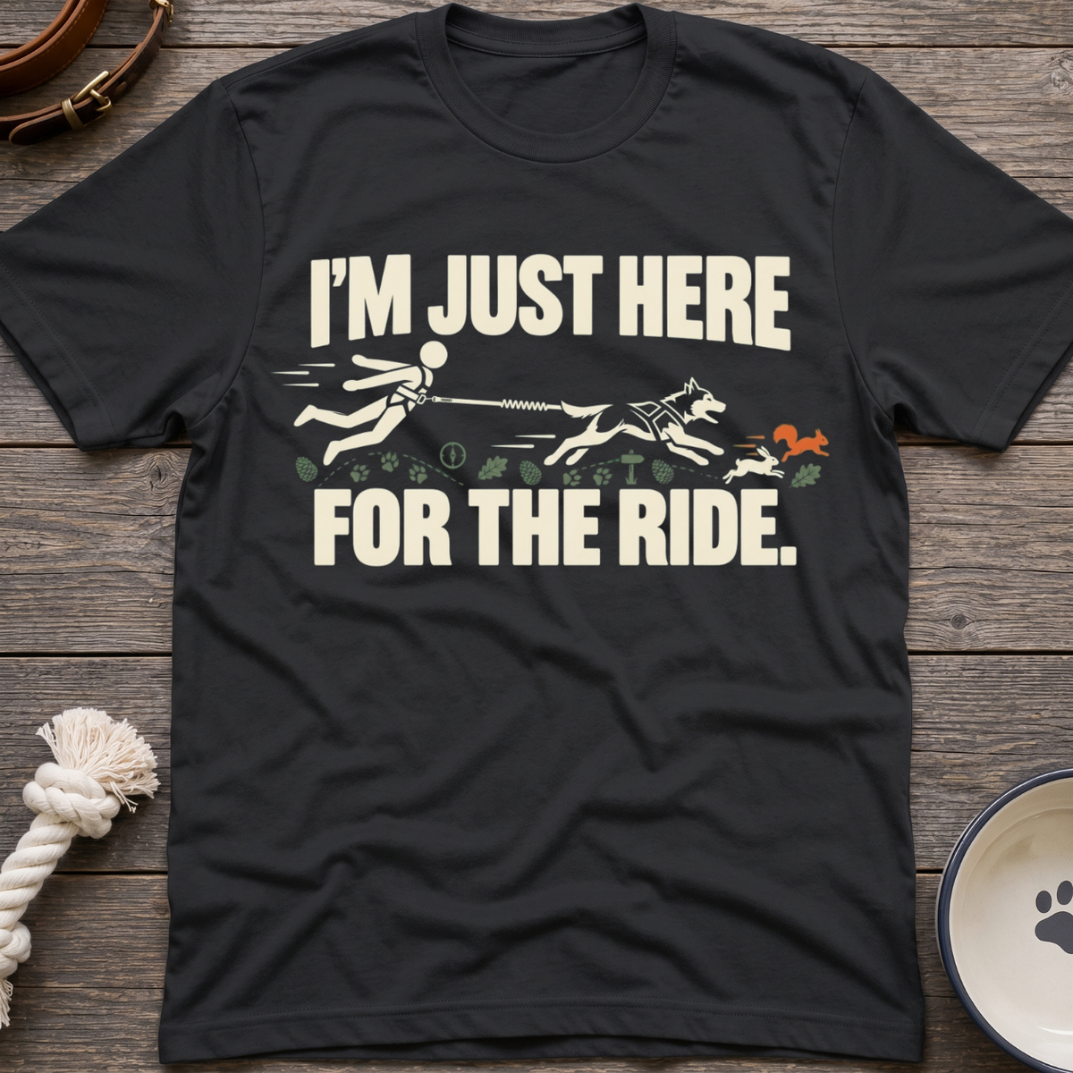 Here For The Ride T-Shirt