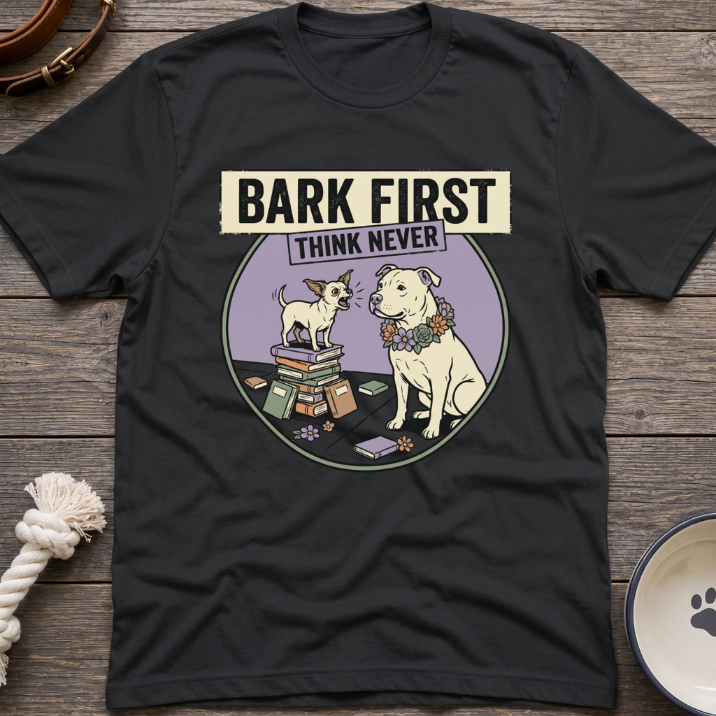 Bark First T-Shirt