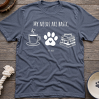 Basic Needs T-Shirt