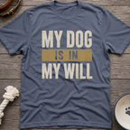 In My Will T-Shirt