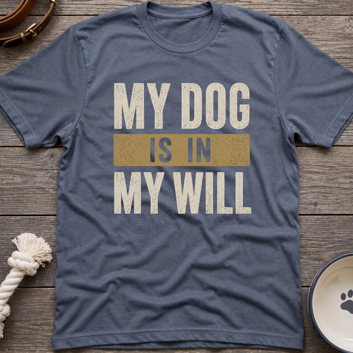 In My Will T-Shirt
