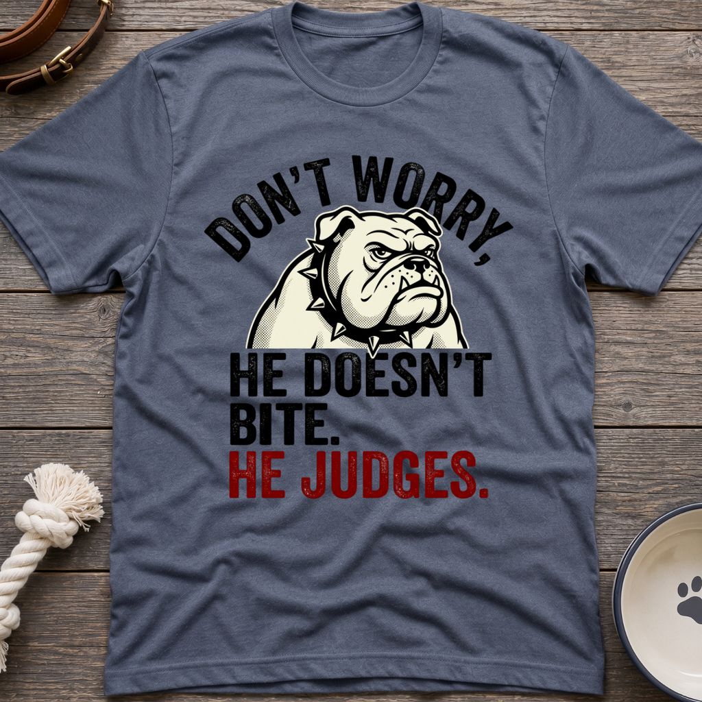 No Bite Just Judge T-Shirt