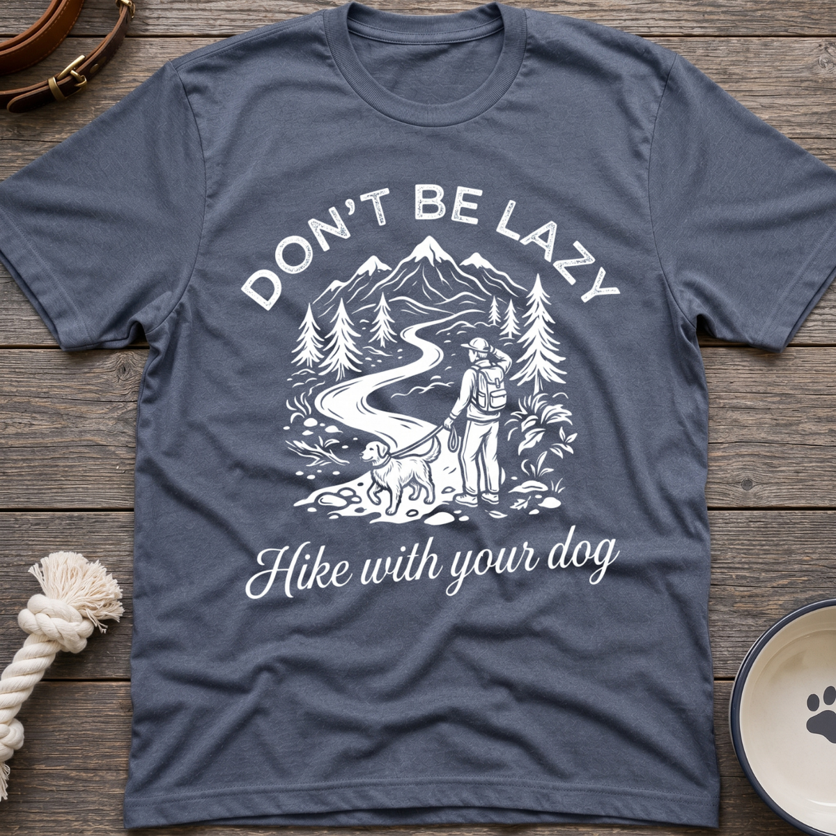 Hike With Your Dog T-Shirt