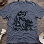 Howdy Ma'am T-Shirt