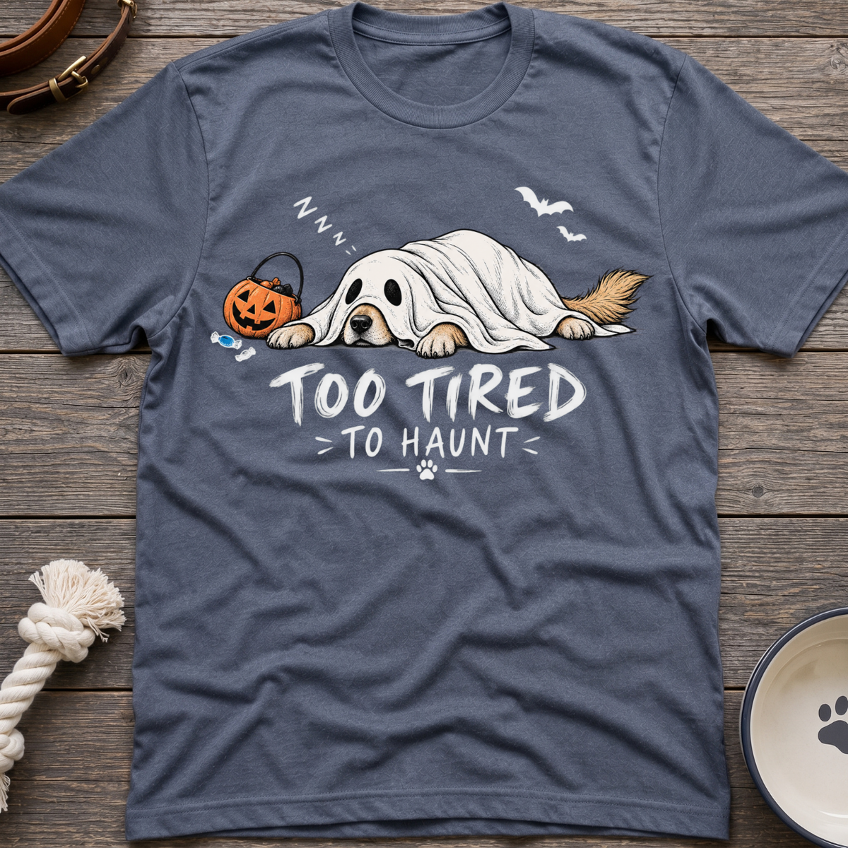 Too Tired T-Shirt