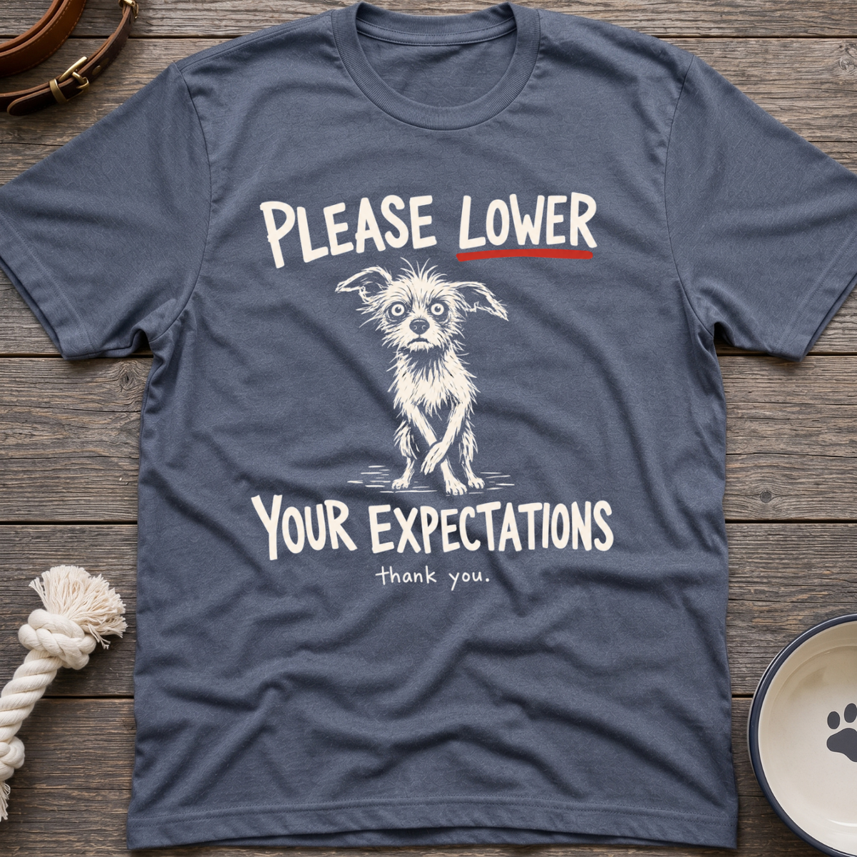 Expectations T-shirt