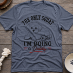 Squat Diddly T-Shirt