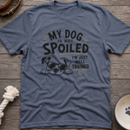 Not Spoiled T-Shirt
