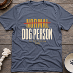 Not Normal T-Shirt