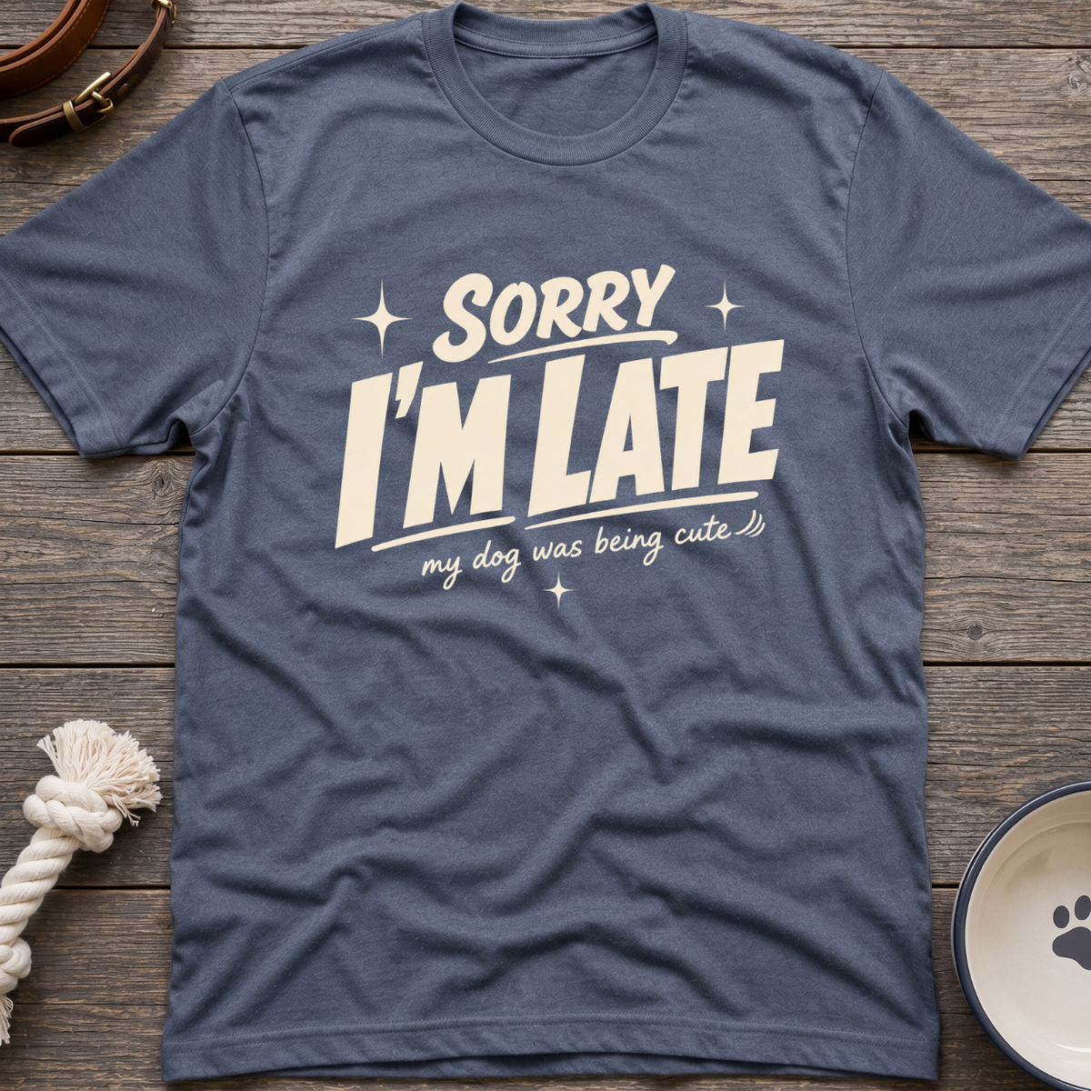I'm Late T-Shirt