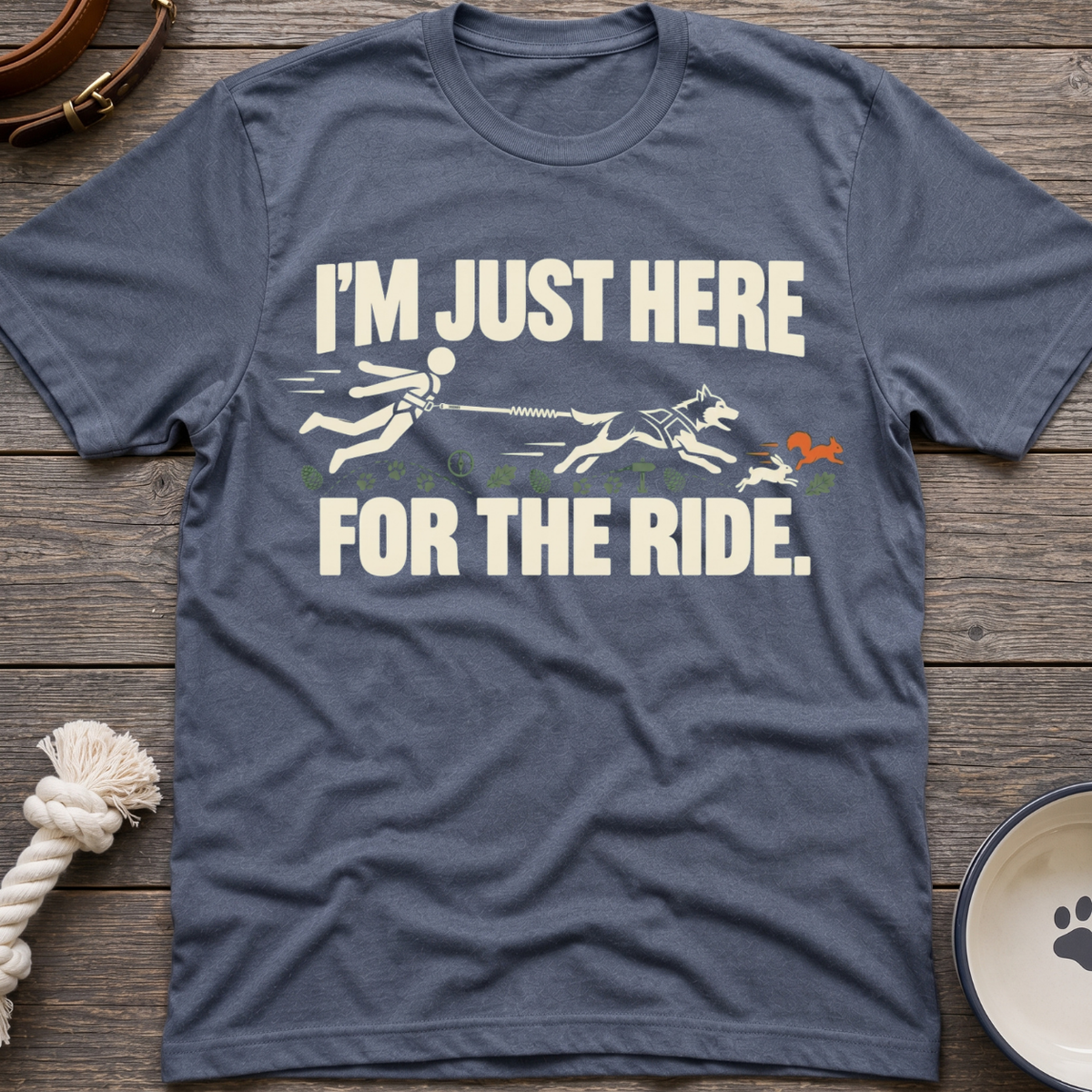 Here For The Ride T-Shirt
